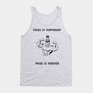 Pain is Temporary, Pride is Forever Tank Top